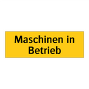 Maschinen in Betrieb