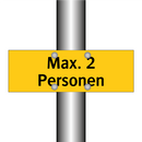 Max. 2 Personen