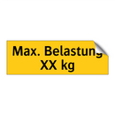 Max. Belastung XX kg