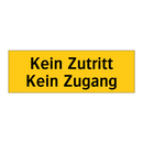 Kein Zutritt Kein Zugang