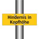 Hindernis in Kopfhöhe