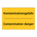 Kontaminationsgefahr - Contamination danger