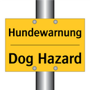 Hundewarnung - Dog Hazard