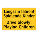 Langsam fahren! Spielende Kinder/.../ - Drive Slowly! Playing Children