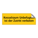Kesselraum Unbefugten ist der Zutritt verboten