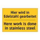 Hier wird in Edelstahl gearbeitet/.../ - Here work is done in stainless /.../
