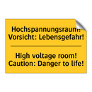Hochspannungsraum! Vorsicht: Lebensgefahr!/.../ - High voltage room! Caution: Danger /.../