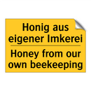 Honig aus eigener Imkerei - Honey from our own beekeeping
