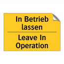 In Betrieb lassen - Leave In Operation