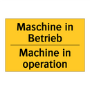 Maschine in Betrieb - Machine in operation