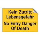 Kein Zutritt Lebensgefahr - No Entry Danger Of Death