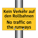 Kein Verkehr auf den Rollbahnen/.../ - No traffic on the runways