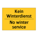 Kein Winterdienst - No winter service