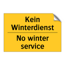 Kein Winterdienst - No winter service