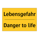 Lebensgefahr - Danger to life