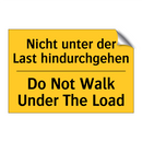 Nicht unter der Last hindurchgehen/.../ - Do Not Walk Under The Load