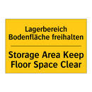 Lagerbereich Bodenfläche freihalten/.../ - Storage Area Keep Floor Space /.../