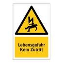 Lebensgefahr Kein Zutritt