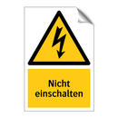 Nicht einschalten