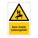Kein Zutritt Lebensgefahr
