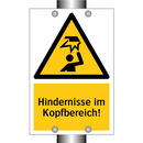 Hindernisse im Kopfbereich!