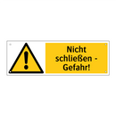 Nicht schließen - Gefahr!