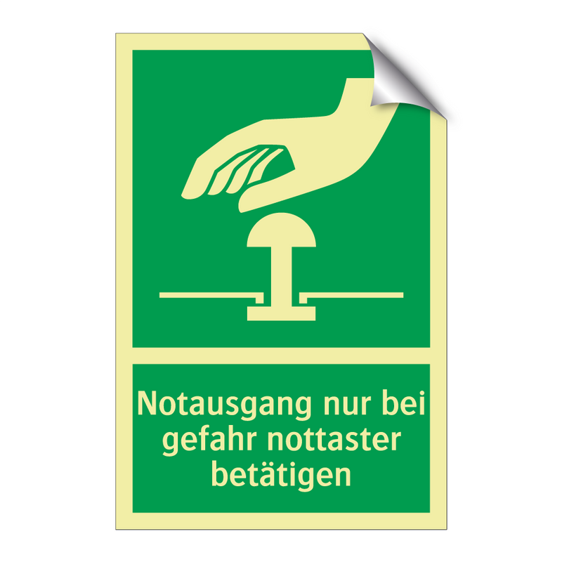 Notausgang nur bei gefahr nottaster betätigen