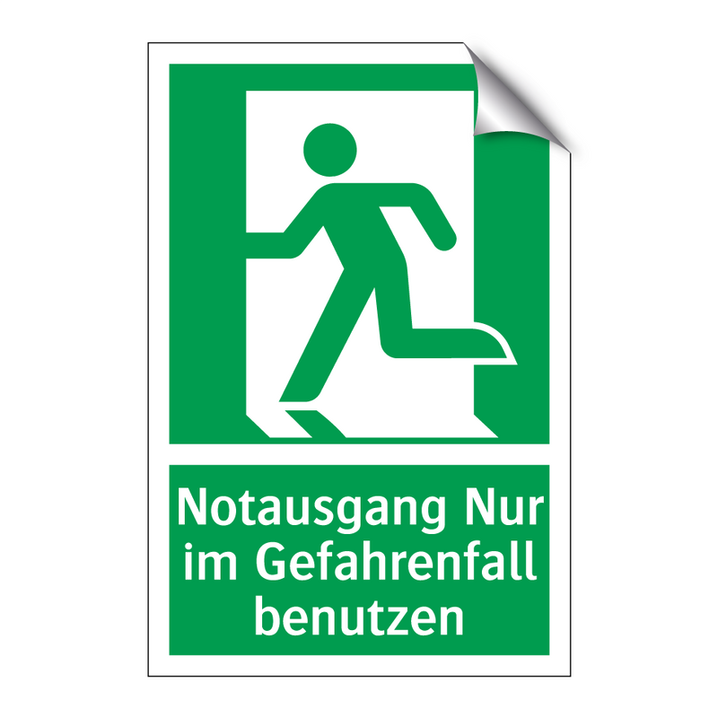 Notausgang Nur im Gefahrenfall benutzen
