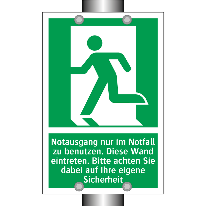 Notausgang nur im Notfall zu benutzen. Diese Wand eintreten. Bitte achten Sie dabei auf Ihre eigene Sicherheit