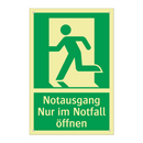 Notausgang Nur im Notfall öffnen