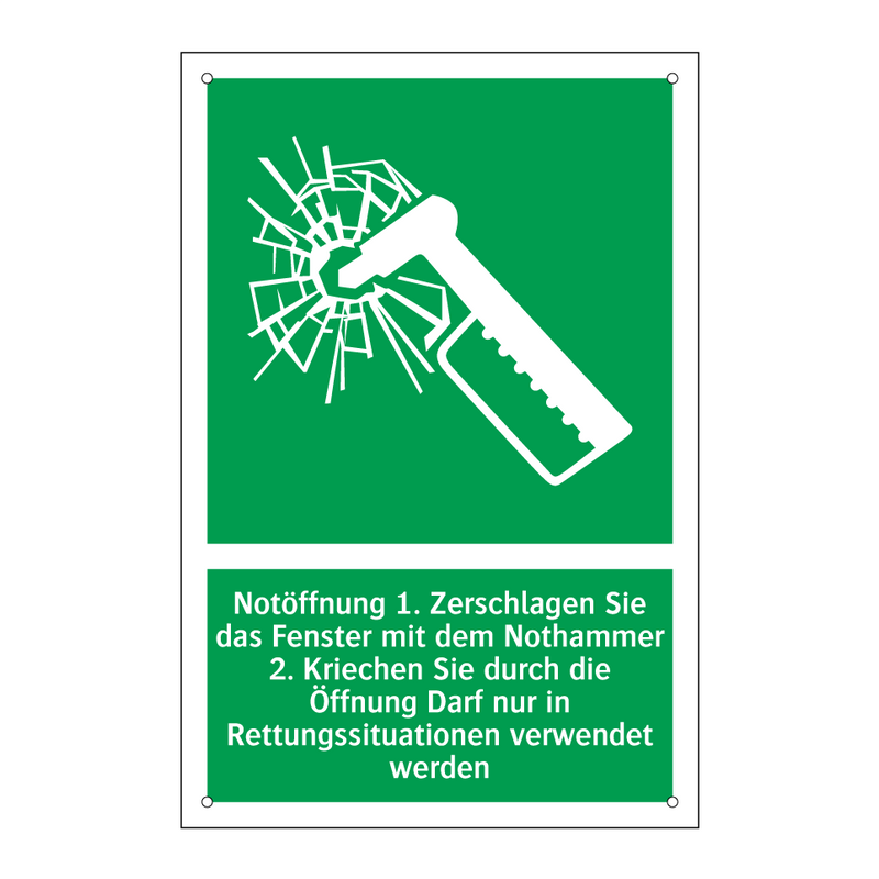 Notöffnung 1. Zerschlagen Sie das Fenster mit dem Nothammer 2. Kriechen Sie durch die Öffnung Darf nur in Rettungssituationen verwendet werden