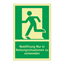 Notöffnung Nur in Rettungssituationen zu verwenden