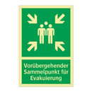 Vorübergehender Sammelpunkt für Evakuierung