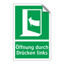 Öffnung durch Drücken links