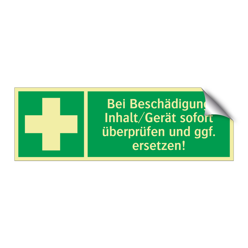 Bei Beschädigung Inhalt/Gerät sofort überprüfen und ggf. ersetzen!