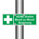 KEINE direkte Mund-zu-Mund- Beatmung