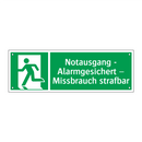 Notausgang - Alarmgesichert – Missbrauch strafbar