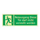 Notausgang Diese Tür darf nicht verstellt werden