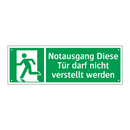 Notausgang Diese Tür darf nicht verstellt werden
