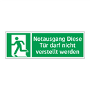 Notausgang Diese Tür darf nicht verstellt werden
