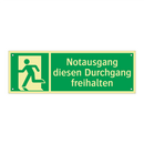 Notausgang diesen Durchgang freihalten