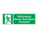 Notausgang diesen Durchgang freihalten