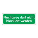 Fluchtweg darf nicht blockiert werden
