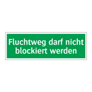 Fluchtweg darf nicht blockiert werden