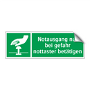 Notausgang nur bei gefahr nottaster betätigen