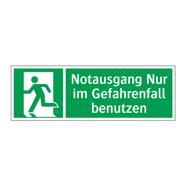 Notausgang Nur im Gefahrenfall benutzen