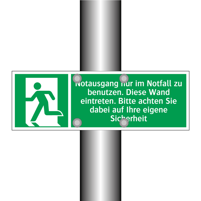 Notausgang nur im Notfall zu benutzen. Diese Wand eintreten. Bitte achten Sie dabei auf Ihre eigene Sicherheit