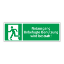 Notausgang Unbefugte Benutzung wird bestraft!