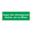Gegen den Uhrzeigersinn drehen, um zu öffnen