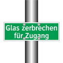 Glas zerbrechen für Zugang